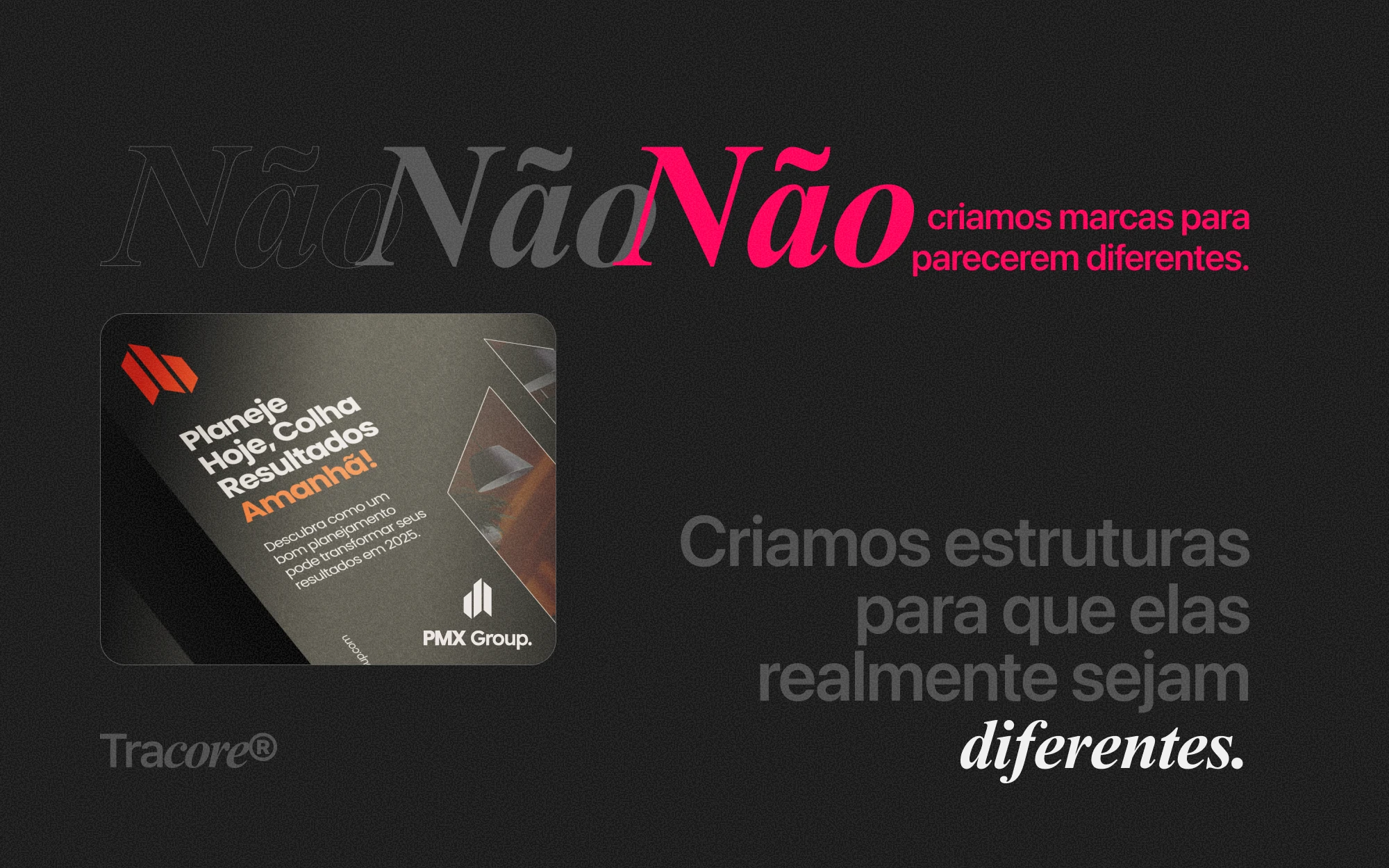 Aplicação da marca Tracore